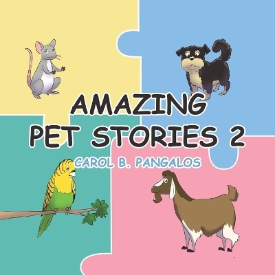 Amazing Pet Stories 2 - Carol B Pangalos
