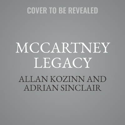 The McCartney Legacy - Allan Kozinn, Adrian Sinclair