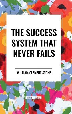 Success System That Never Fails