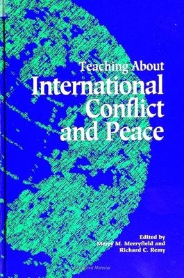 Teaching About International Conflict and Peace - 