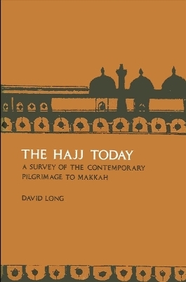 The Hajj Today - David Long