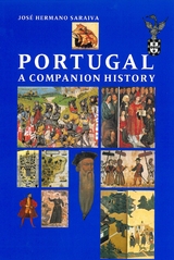 Portugal: A Companion History -  Jose Hermano Saraiva