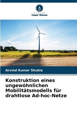Konstruktion eines ungewöhnlichen Mobilitätsmodells für drahtlose Ad-hoc-Netze