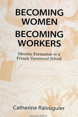 Becoming Women/Becoming Workers