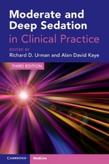 Moderate and Deep Sedation in Clinical Practice - Urman, Richard D.; Kaye, Alan David