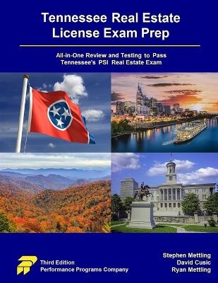 Tennessee Real Estate License Exam Prep - Stephen Mettling, David Cusic, Ryan Mettling