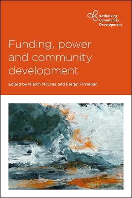 Funding, Power and Community Development