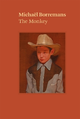 Micha&euml;l Borremans: The Monkey - Michael Borremans, Katya Tylevich