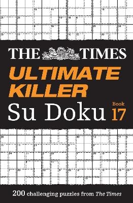 The Times Ultimate Killer Su Doku Book 17 -  The Times Mind Games
