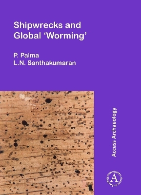 Shipwrecks and Global ‘Worming’ - P. Palma, L.N. Santhakumaran