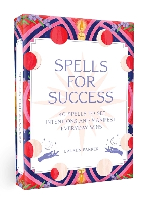 Spells for Success Deck and Guidebook - Lauren Parker