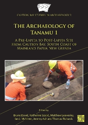 The Archaeology of Tanamu 1 - 