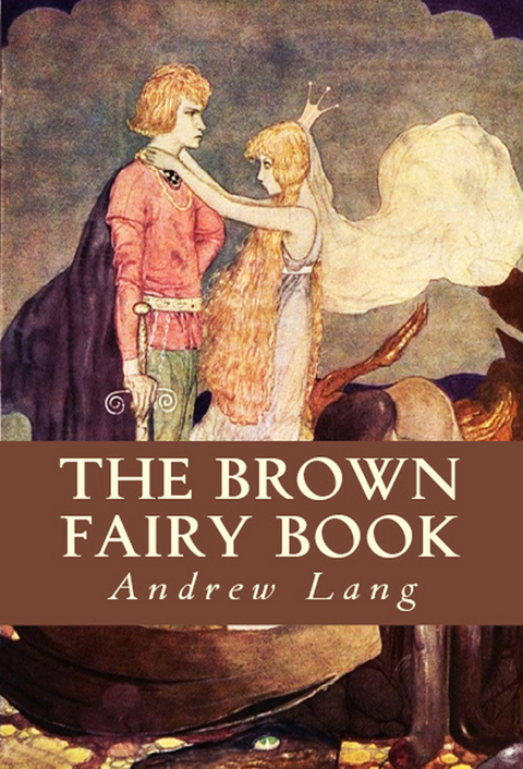 The Brown Fairy Book - Andrew Lang