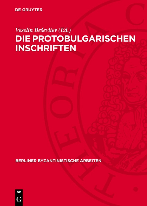 Die Protobulgarischen Inschriften - 