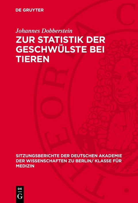 Zur Statistik der Geschw&uuml;lste bei Tieren - Johannes Dobberstein