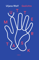 muttertask - Uljana Wolf