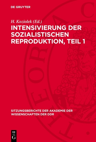 Intensivierung der sozialistischen Reproduktion, Teil 1