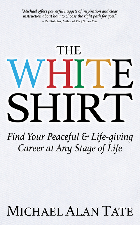 White Shirt -  Michael Alan Tate
