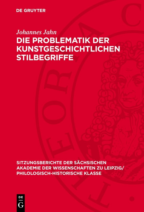 Die Problematik der kunstgeschichtlichen Stilbegriffe - Johannes Jahn