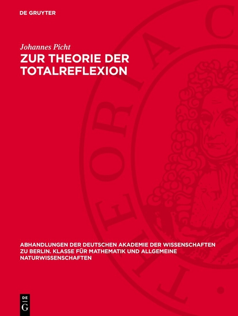 Zur Theorie der Totalreflexion - Johannes Picht