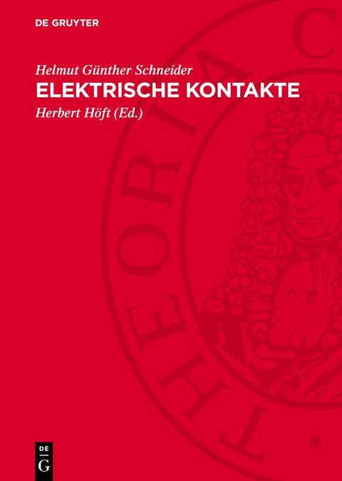 Elektrische Kontakte - Helmut G&uuml;nther Schneider