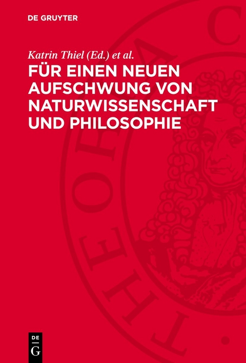 F&uuml;r einen neuen Aufschwung von Naturwissenschaft und Philosophie - 