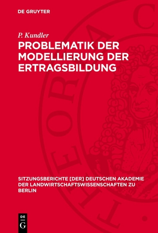 Problematik der Modellierung der Ertragsbildung