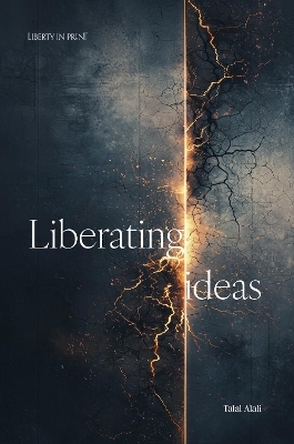 Liberating Ideas - Talal Alali