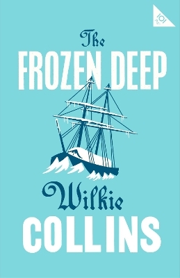 The Frozen Deep - Wilkie Collins