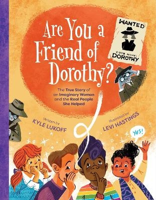 Are You a Friend of Dorothy? - Kyle Lukoff