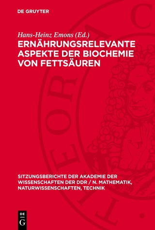 Ernährungsrelevante Aspekte der Biochemie von Fettsäuren