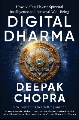 Digital Dharma - Dr Deepak Chopra