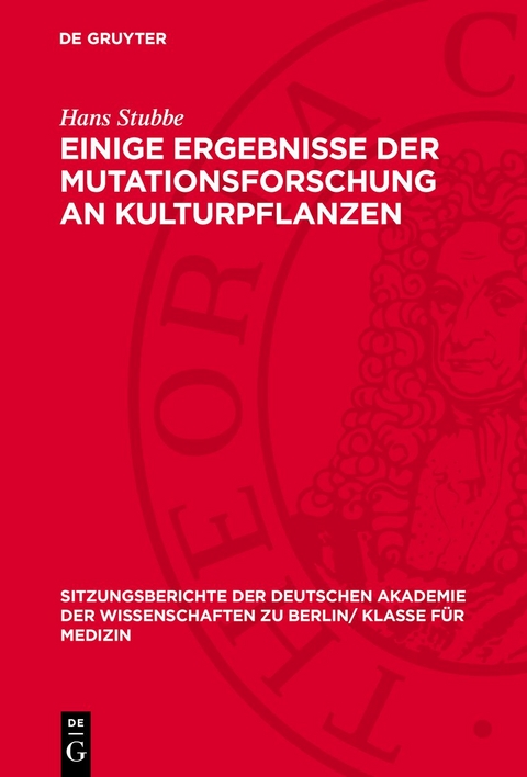 Einige Ergebnisse der Mutationsforschung an Kulturpflanzen - Hans Stubbe
