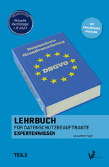 Lehrbuch f&uuml;r Datenschutzbeauftragte - Jacqueline Vogel