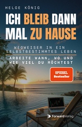 Ich bleib dann mal zu Hause - Helge König