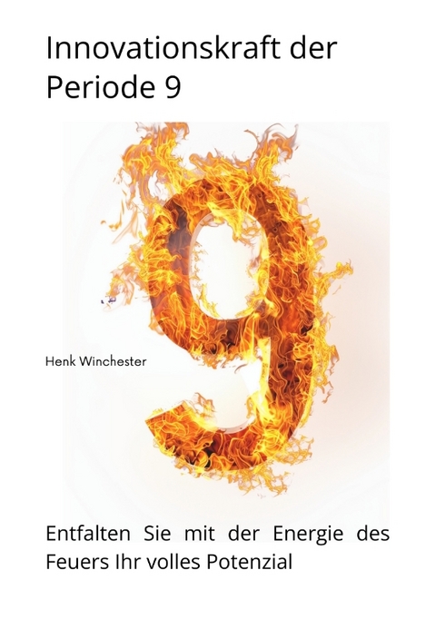 Innovationskraft der Periode 9 - Henk Winchester