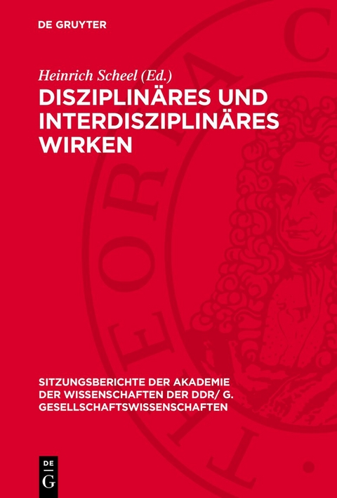 Disziplin&auml;res und interdisziplin&auml;res Wirken - 