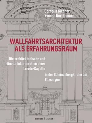 Wallfahrtsarchitektur als Erfahrungsraum