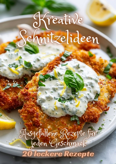 Kreative Schnitzelideen - Diana Kluge