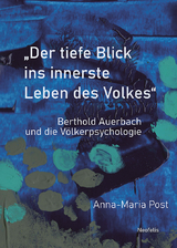 &bdquo;Der tiefe Blick ins innerste Leben des Volkes&ldquo; - Anna-Maria Post