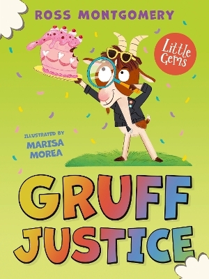 Gruff Justice - Ross Montgomery