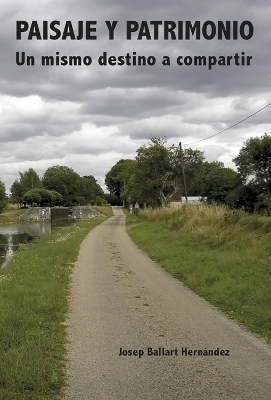 Paisaje y patrimonio - Josep Ballart Hern&aacute;ndez