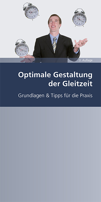 Optimale Gestaltung der Gleitzeit - Jessica Ghahramani-Hofer