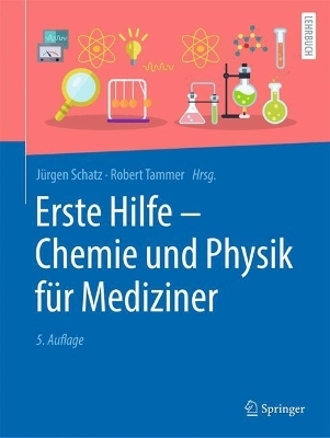 Erste Hilfe - Chemie und Physik für Mediziner