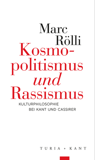 Kosmopolitismus »und« Rassismus