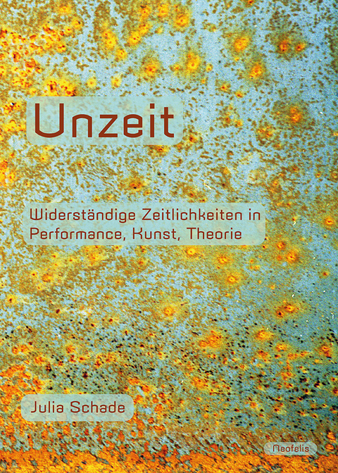 Unzeit - Julia Schade