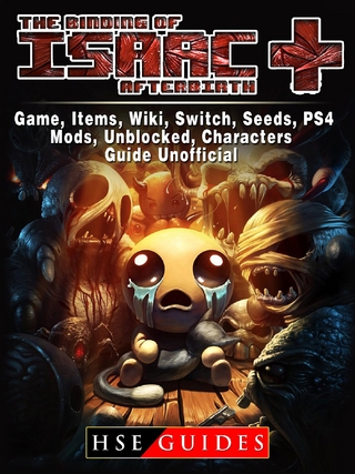 Binding of Isaac Afterbirth Plus Game, Items, Wiki, Switch, Seeds, PS4, Mods, Unblocked, Characters, Guide Unofficial