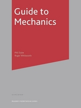Guide to Mechanics - Dyke, Philip; Whitworth, Roger