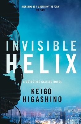 Invisible Helix - Keigo Higashino