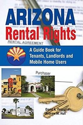 Arizona Rental Rights - David A. Peterson, Andrew M. Hull